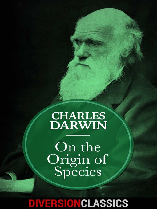 Title details for On the Origin of Species (Diversion Classics) by Charles Darwin - Available